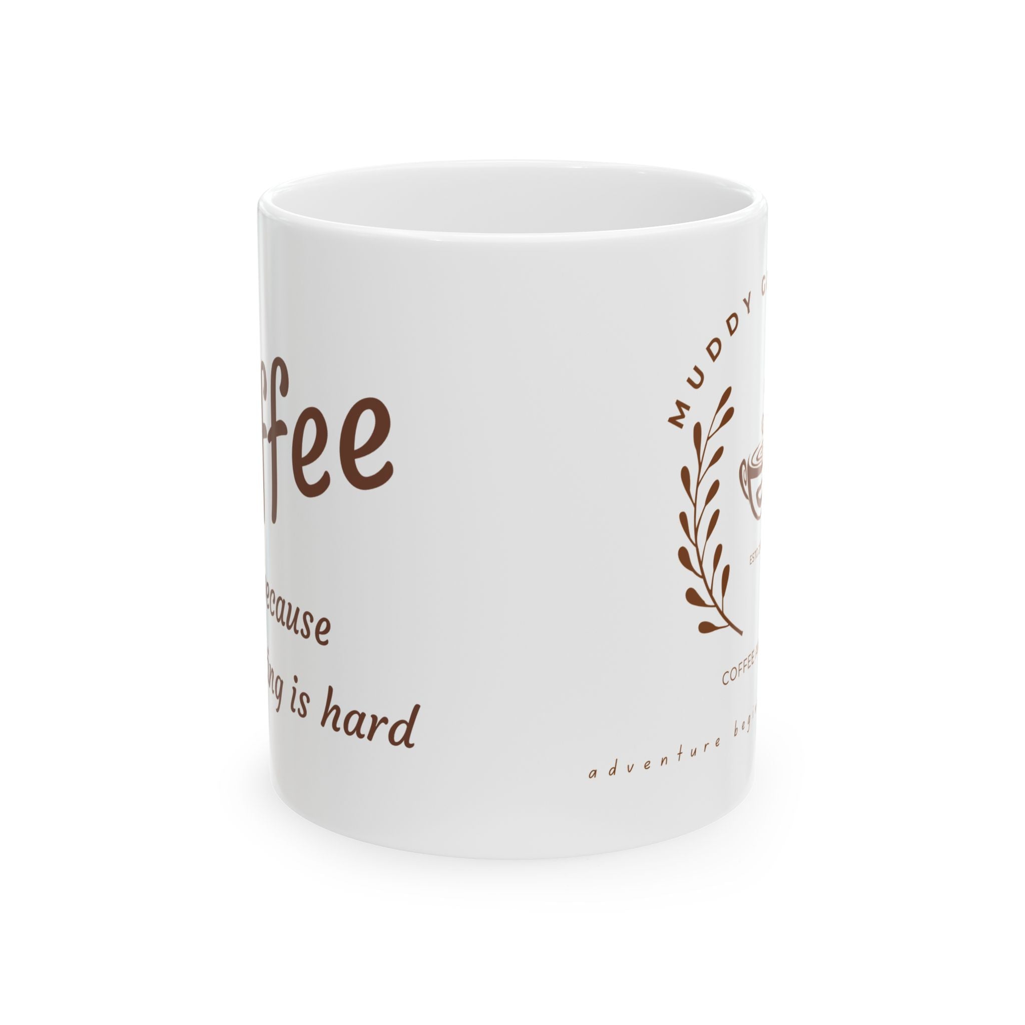 "Coffee Because Adulting Is Hard" Ceramic Mug (11oz & 15oz)